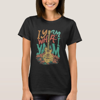 I YAM WHAT I YAM T-shirt 