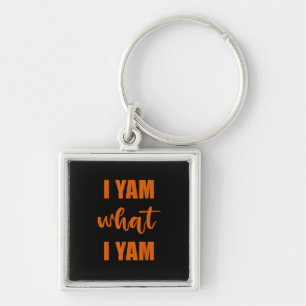 I Yam What I Yam Thanksgiving Matching Family Top Key Ring