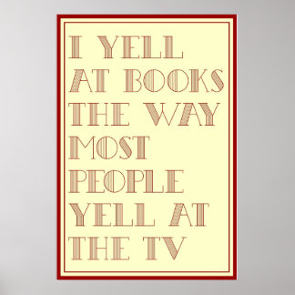 I Yell At Books Poster