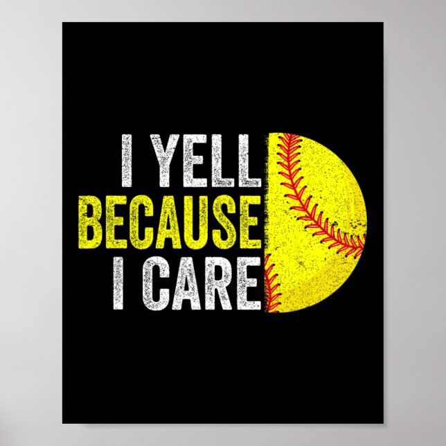 I Yell Because I Care Softll _1  Poster (Front)
