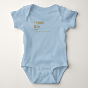 ia Girl - Trivia Baby Bodysuit