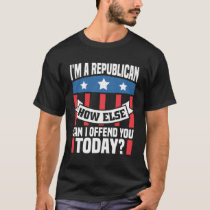 Iâ´M A Republican T-Shirt