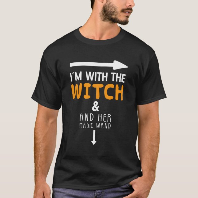 Iâ´M With The Witch For Halloween T-Shirt (Front)