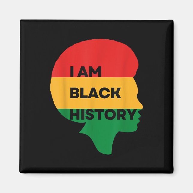 Iam Black History, Black History Month , Pride Of  Magnet (Front)