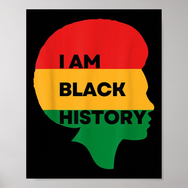 Iam Black History, Black History Month , Pride Of  Poster (Front)