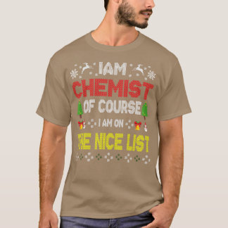 IAM Chemist Funny Chemistry Science Ugly Christmas T-Shirt