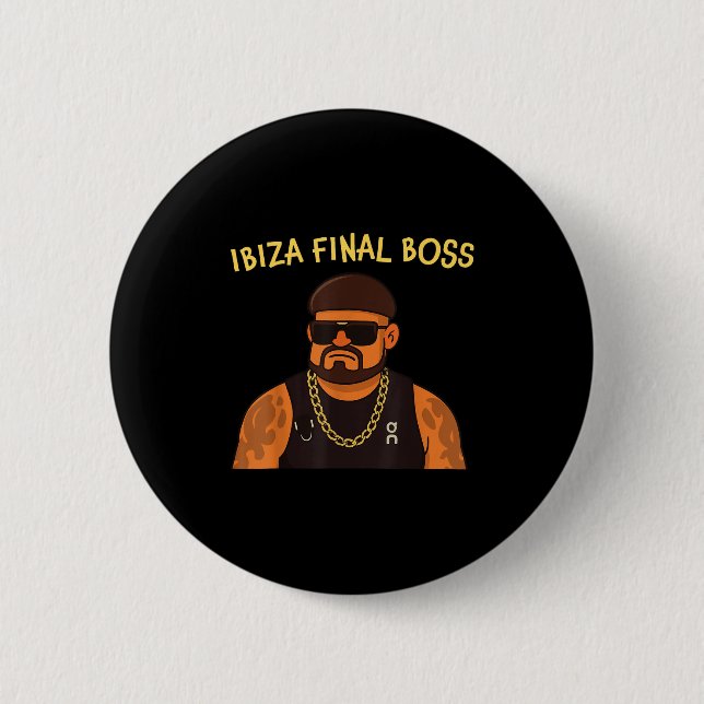 Ibiza Final Boss Funny Viral Meme Club Partying Su 6 Cm Round Badge (Front)