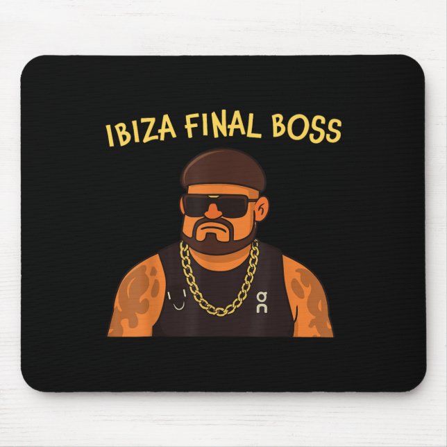 Ibiza Final Boss Funny Viral Meme Club Partying Su Mouse Pad (Front)