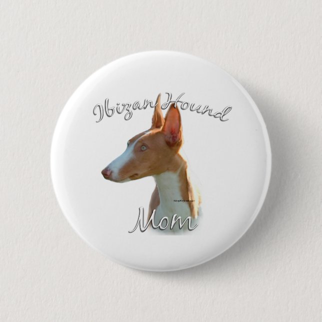 Ibizan Hound Mum 2 6 Cm Round Badge (Front)