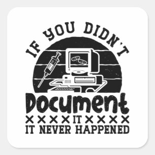 ICD Coding Medical Coder If You Didn't Document Square Sticker