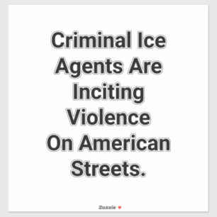 Ice Agents Inciting Violence Hankamer Artjunkhaus