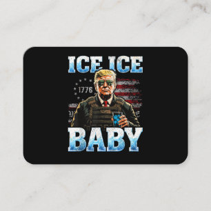 Ice Baby Funny Trump Business Card