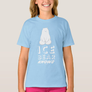 Ice Bear Knows T-Shirt