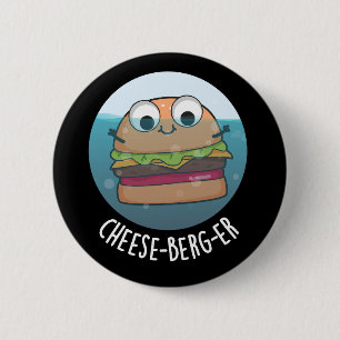 Ice-berg-er Funny Cheeseburger Pun Dark BG 6 Cm Round Badge