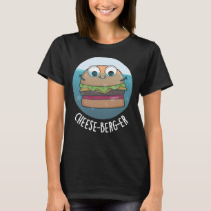 Ice-berg-er Funny Cheeseburger Pun Dark BG T-Shirt