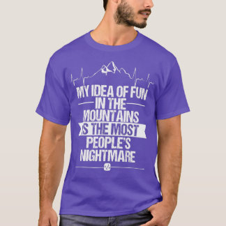 Ice Climber Mountains Fun Nature Outdoor Ice Climb T-Shirt
