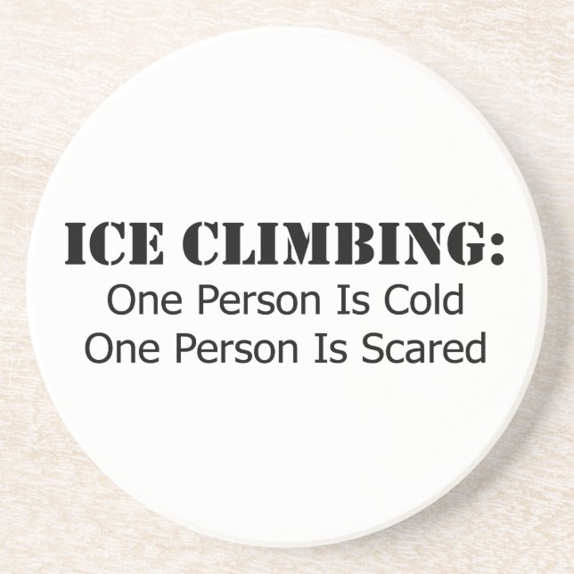 Ice Climbing - Cold, Scared Coaster (Front)