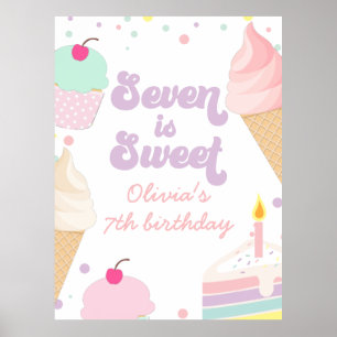Ice Cream and Cake Seven is Sweet 7th Birthday Poster