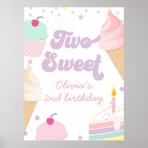 Ice Cream and Cake Two Sweet 2nd Birthday Poster