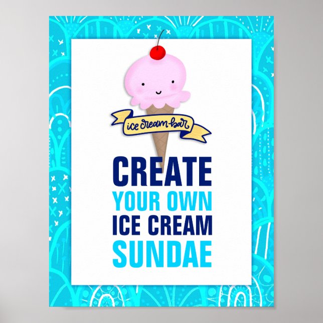 Ice Cream Bar, Create Your Own Sundae, Sign (Front)
