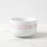 Ice Cream Bowl Funny Novelty Gag Gift Name Pink<br><div class="desc">For the person who likes their ice cream (or other treat),  a great personalised bowl,  with personalised typography in pink.</div>