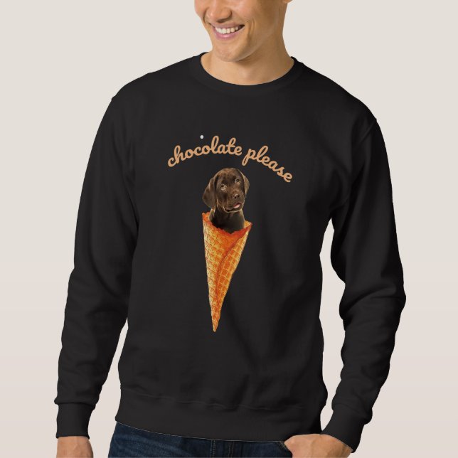 Ice Cream Chocolate Labrador Lab Sweatshirt (Front)