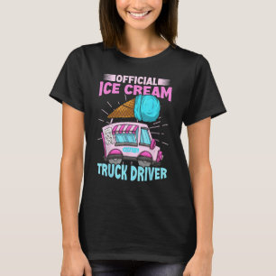 Ice Cream Cone for an Ice Cream Truck Driver T-Shirt