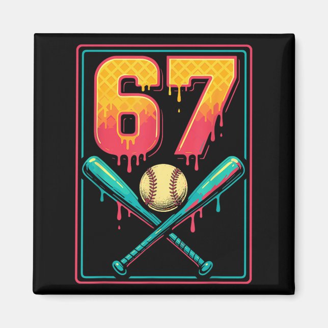 Ice Cream Drip Baseball Stuff 67 Meme Gen Alpha &a Magnet (Front)