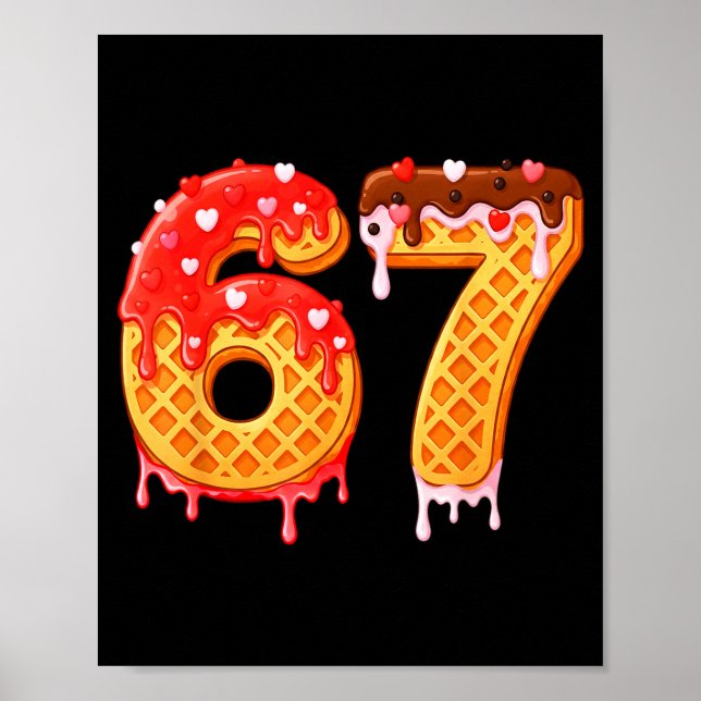 Ice Cream Drip Six Seven 67 Valentines Day For Men Poster (Front)
