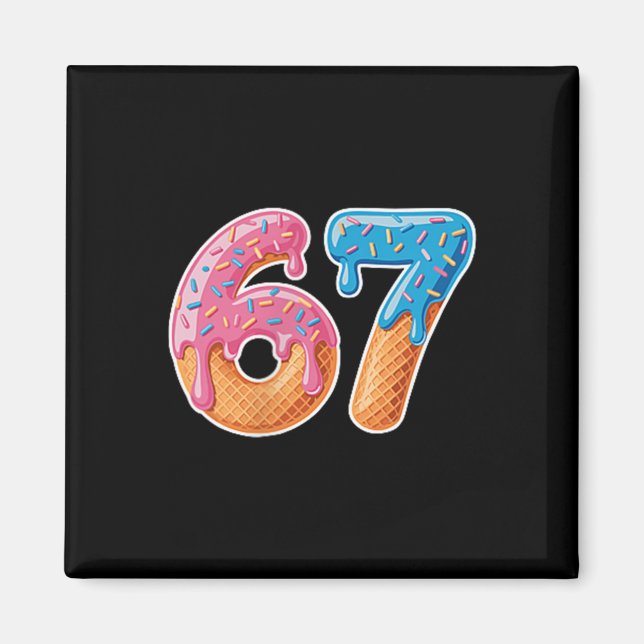 Ice Cream Drip Six Seven 6 7 Meme 67  Magnet (Front)