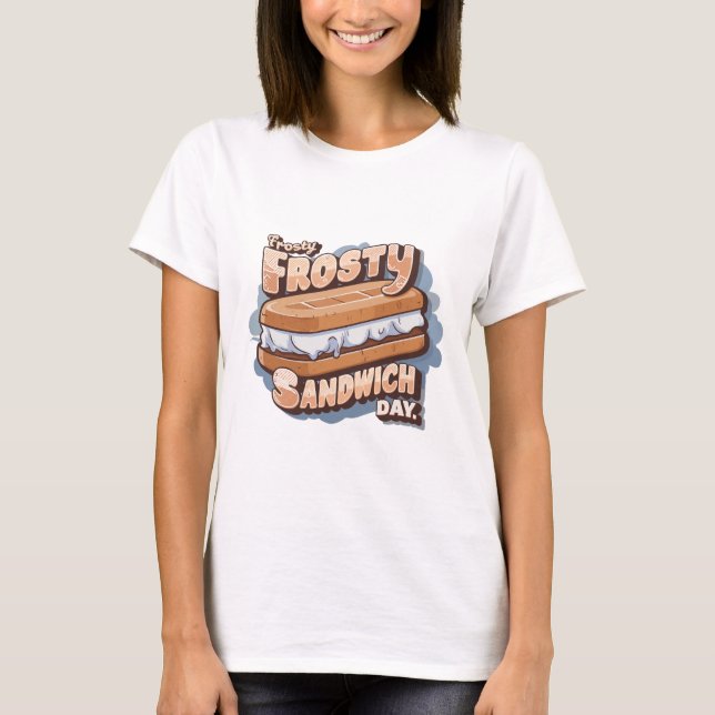 Ice Cream Frosty Sandwich day T-Shirt (Front)