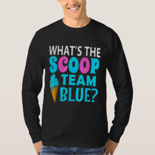 Ice Cream Gender Reveal Matching Team Blue What s  T-Shirt