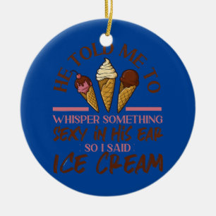 Ice Cream Girl Cone He Told Me To Whisper Ceramic Tree Decoration