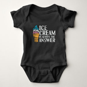 Ice Cream is Always the Answer Baby Shower Gag Baby Bodysuit