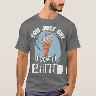 Ice Cream Lover Summer Candy Cone Kawaii You Just  T-Shirt