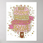 Ice Cream Makes Everything Better - Lettering Foil Prints<br><div class="desc">This delightful poster features the inspiring quote "Ice cream makes everything better" in beautiful lettering, set against a stunning foil background. Printed on high-quality paper, this poster is a perfect addition to any ice cream lover's collection. It is available in various sizes to suit your space and decor. Whether you're...</div>
