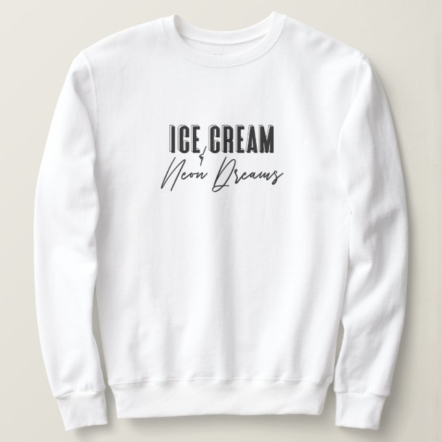 Ice Cream & Neon Dreams Crew Neck Sweatshirt (Design Front)