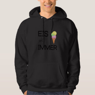 Ice Cream Parlour Always Saying Ice Cream Parlour Hoodie