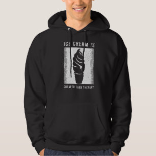Ice Cream Saying For A Of Ice Cream Hoodie