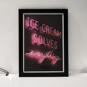 Ice Cream solves everything Poster