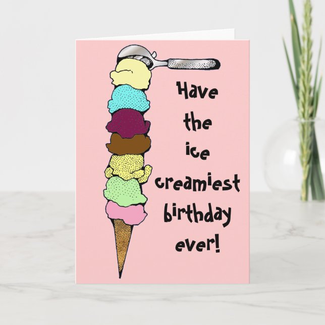 Ice Creamiest Birthday Card (Front)