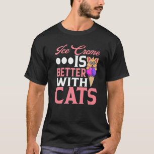 Ice Creme Is Better With Cats Sorbet Popsicle Moch T-Shirt