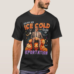 Ice Enjoy An Ice Cold Gl Of Deportation Funny Trum T-Shirt