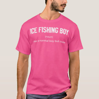 Ice Fishing Boy Noun Definition Ice Fisher Fishing T-Shirt