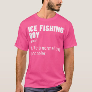 Ice Fishing Boy Noun Definition Ice Fisher Fishing T-Shirt