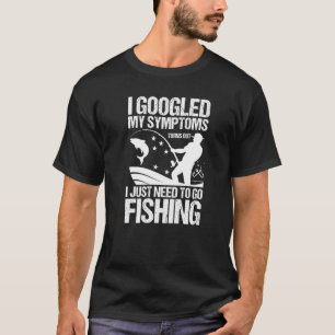 Ice Fishing Fishermen I Just Need To Go Fishing Co T-Shirt