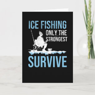 Ice Fishing Gift Ice Fisherman Ice Fishing Lover Card