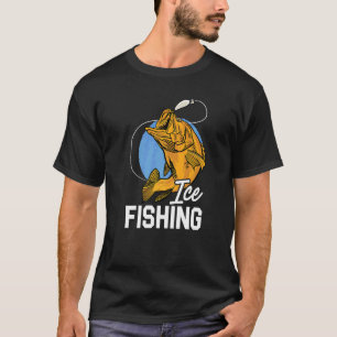 Ice Fishing Graphic Fishing Rod Ice Fisher Ice Fis T-Shirt