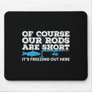 Ice Fishing Short Rods Winter Ice Fishing Mouse Pad