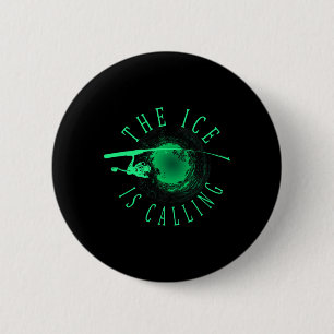 Ice Fishing - The Ice Is Calling - Ice Fisherman 6 Cm Round Badge